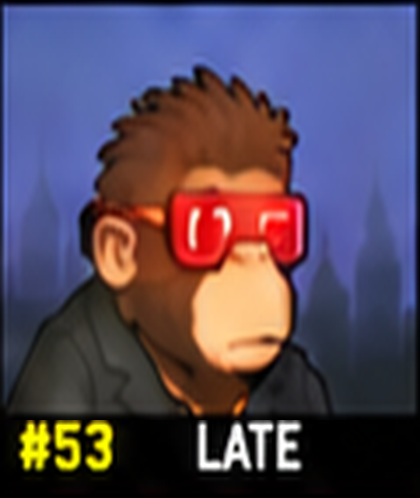 #53 LATE