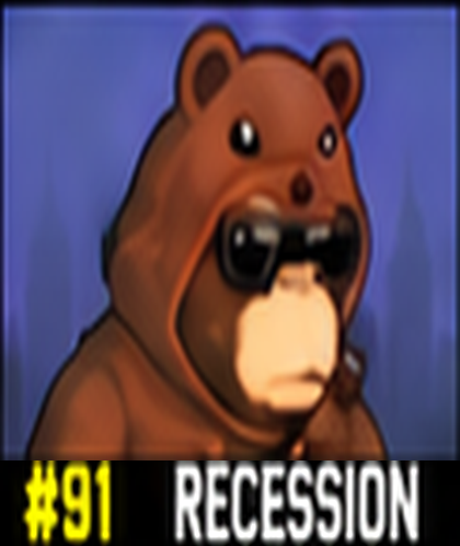 #91 RECESSION