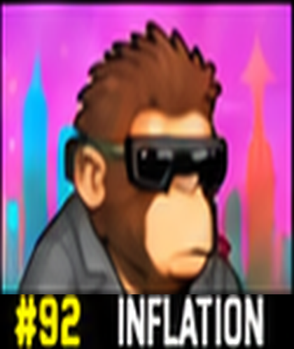 #92 INFLATION